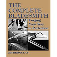 Los mejores  - The Complete Bladesmith: Forging Your Way to Perfection